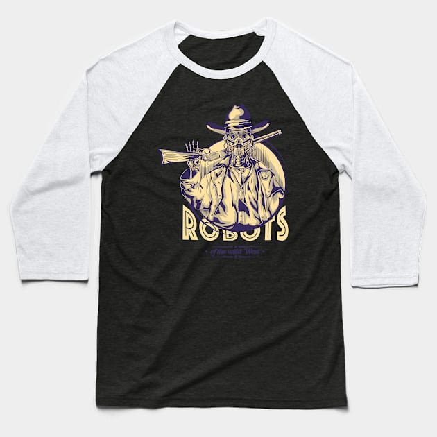 Robots of the wild west Baseball T-Shirt by Global Gear